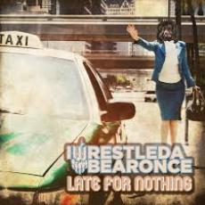 CD / Iwrestledabearonce / Late For Nothing