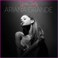 CD / Grande Ariana / Yours Truly