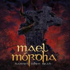 CD / Mael Mordha / Damned When Dead