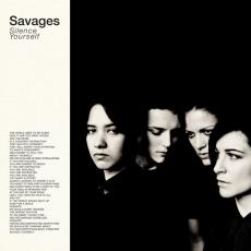 CD / Savages / Silence Yourself