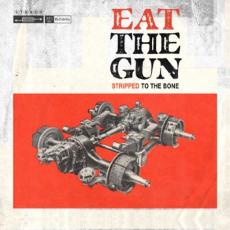 LP / Eat The Gun / Stripped To Bone / Vinyl