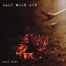 CD / Half Moon Run / Dark Eyes