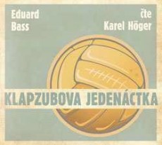 CD / Bass Eduard / Klapzubova jedenctka / Hoger K.