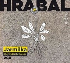 2CD / Hrabal Bohumil / Jarmilka / Oldich Kaiser / 2CD