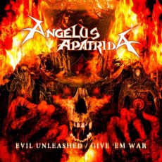 2CD / Angelus Apatrida / Evil Unleashed / Give'Em War / 2CD