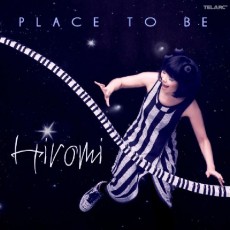 CD / Hiromi / Place To Be