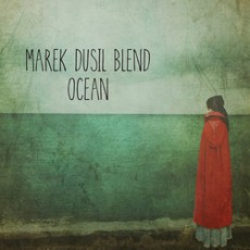 CD / Dusil Marek Blend / Ocean