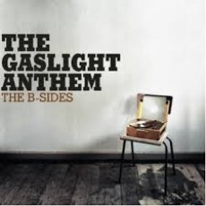 CD / Gaslight Anthem / B-Sides