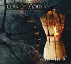 CD / Clan Of Xymox / Matters Of Mind Body And Soul