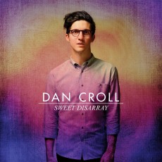 CD / Croll Dan / Sweet Disarray