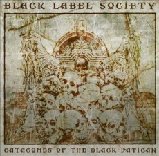 LP / Black Label Society/Wylde Zakk / Catacomb Of The Blac... / Vinyl