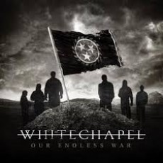 CD / Whitechapel / Our Endless War / Digipack