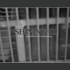CD / Shining / III:Angst