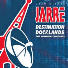 CD / Jarre Jean Michel / Destination Docklands 1988 / Reedice