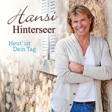 CD / Hinterseer Hansi / Heut'Ist Dein Tag