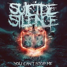 CD / Suicide Silence / You Can't Stop Me