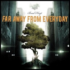 CD / Hoyt Brad / Far Away From Everyday