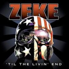 CD / Zeke / `Till The Livin'End