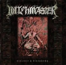 CD / Witchmaster / Violence & Blasphemy