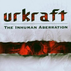 CD / Urkraft / Inhuman Aberration