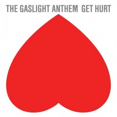 CD / Gaslight Anthem / Get Hurt