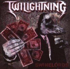 CD / Twilightning / Swinelords