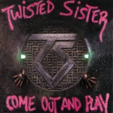 CD / Twisted Sister / Come Out And Play