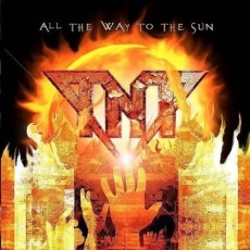 CD / TNT / All The Way To The Sun