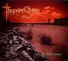CD / Thunderstorm / As We Die Alone