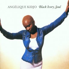 CD / Kidjo Angelique / Black Ivory Soul
