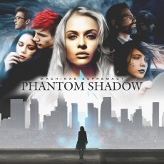 CD / Machinae Supremacy / Phantom Shadow