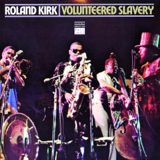 LP / Kirk Roland / Volunteered Slavery / Vinyl