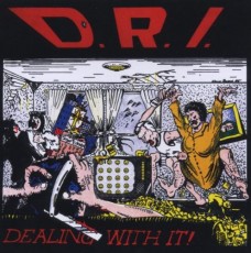 CD / D.R.I. / Dealing With It
