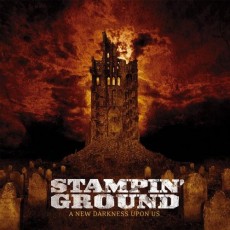 CD / Stampin'Ground / A New DarknessUpon Us