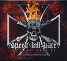 CD / Speed Kill Hate / Acts Of Insanity