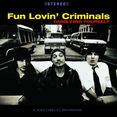 LP / Fun Lovin Criminals / Come Find Yourself / Vinyl