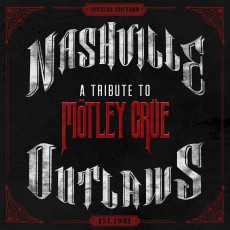 CD / Motley Crue / Nashville Outlaws / Tribute