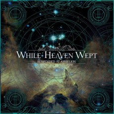 CD / While Heaven Wept / Suspended At Aphelion / Digipack
