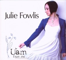 CD / Fowlis Julie / Uam