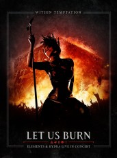 DVD/2CD / Within Temptation / Let Us Burn / Elements And Hydra / DVD+2CD