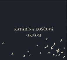 CD / Koov Katarna / Oknom