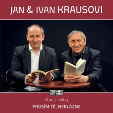 CD / Kraus Jan & Ivan / Prosm T,neblzni!