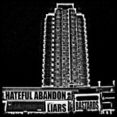 CD / Hateful Abandon / Liars Bastards
