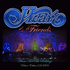 CD/DVD / Heart / Heart & Friends / Home For The Holidays / CD+DVD