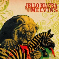CD / Biafra Jello,Melvins / Never Breathe What You Can't See