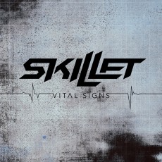 CD / Skillet / Vital Signs