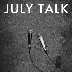 CD / July Talk / July Talk / Digipack