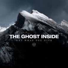 CD / Ghost Inside / Get What You Give