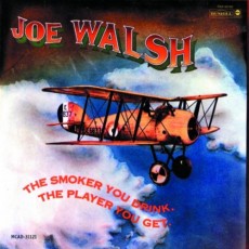 CD / Walsh Joe / Smoker You Drink, Player You Get