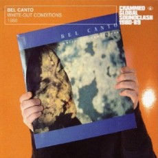 CD / Bel Canto / White-Out Condition